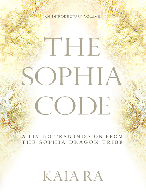 Title details for The Sophia Code by Kaia Ra - Wait list